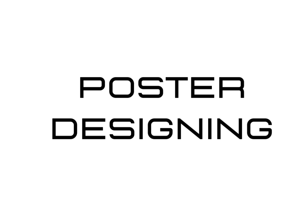 POSTER DESIGNING